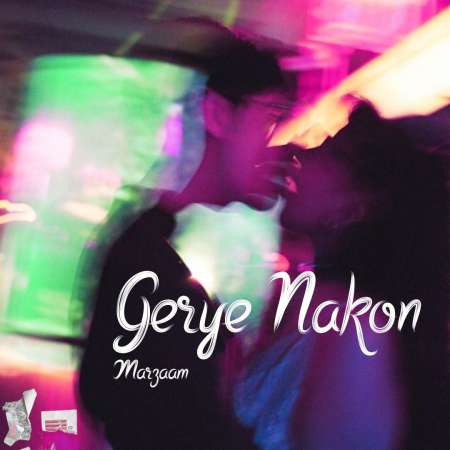 Marzaam – Gerye Nakon